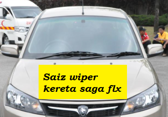 Saiz wiper saga flx berapa ? - Roadtax Untuk Anda